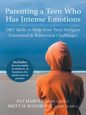 cover image of Parenting a Teen Who Has Intense Emotions